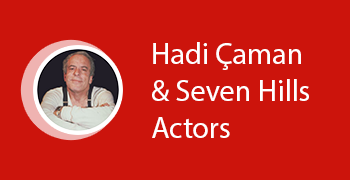 Hadi Caman and Seven Hills Actors