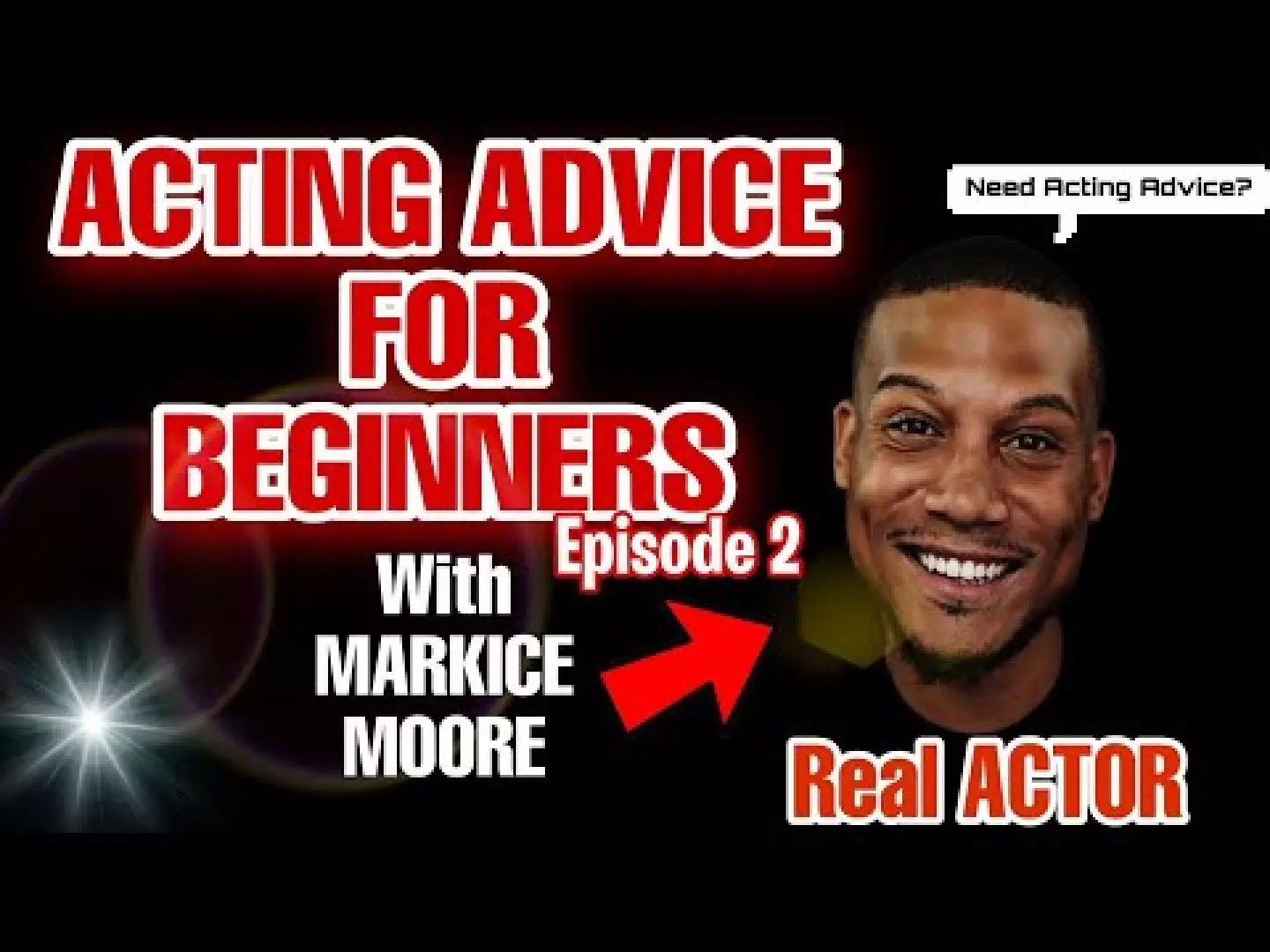 ACTING ADVICE FOR BEGINNERS EPISODE 2 *ACTING 101 HOW TO BECOME A WORKING ACTOR