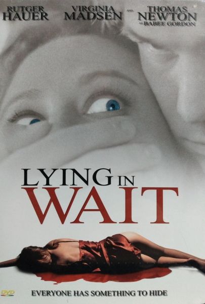 Lying in Wait
