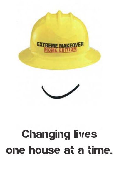 Extreme Makeover: Home Edition