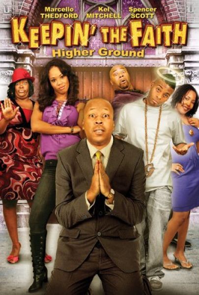 Keepin' the Faith: Higher Ground