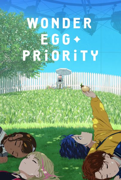 Wonder Egg Priority
