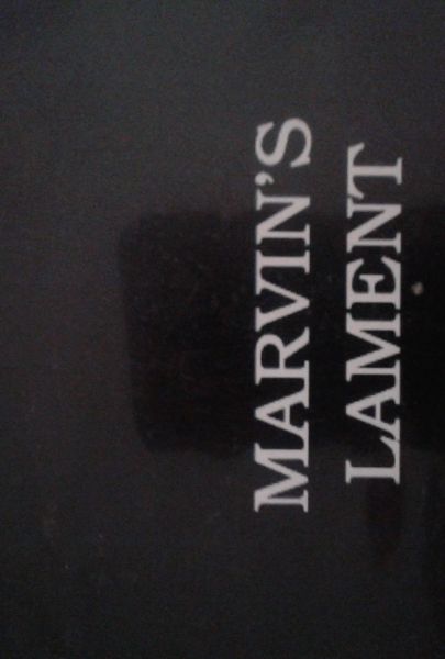 Marvin's Lament