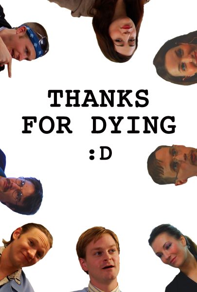 Thanks for Dying