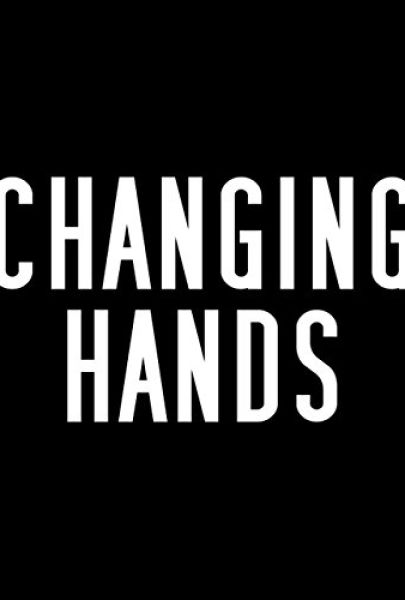 Changing Hands