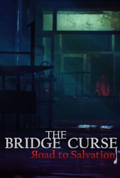 The Bridge Curse Road to Salvation