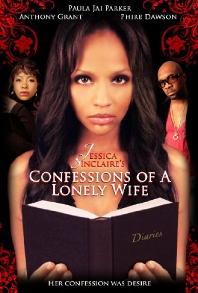 Jessica Sinclaire Presents: Confessions of A Lonely Wife