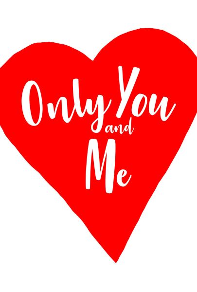 Only You &Me