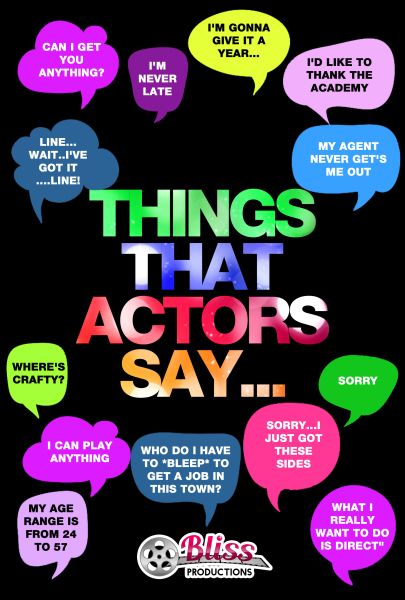 Things That Actors Say