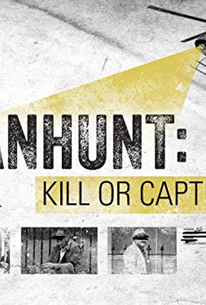 Manhunt: Kill or Capture