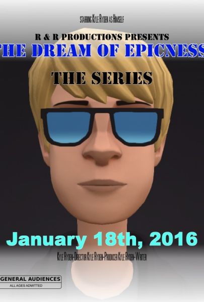 The Dream of Epicness: TheSeries