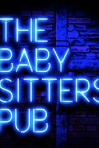 The Baby Sitters Pub