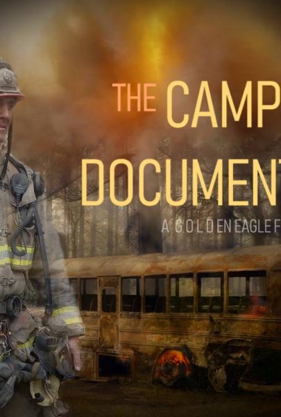The Camp Fire Documentary