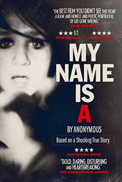 My Name Is 'A' byAnonymous
