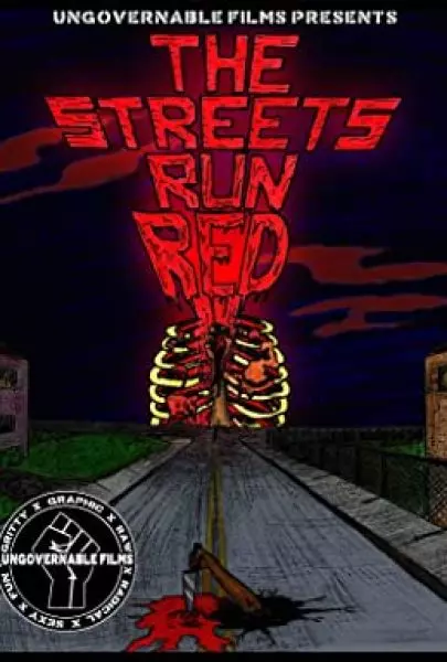 The Streets Run Red
