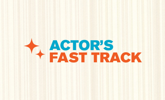 Actor's Fast Track