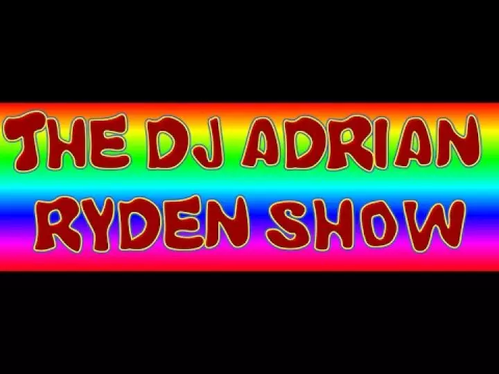 UPDATE On The DJ Adrian Ryden Show Webisode Serie