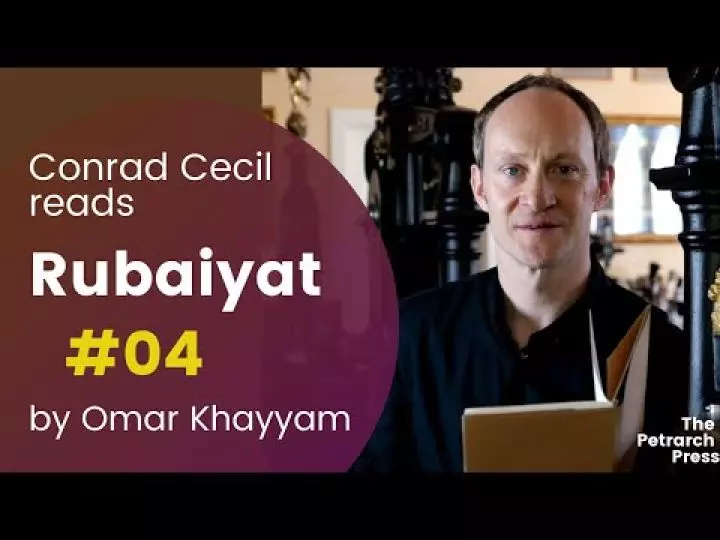 Omar Khayyam | The Rubaiyat #04 - read by Conrad Cecil