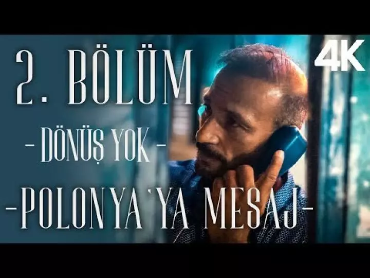 D&ouml;n&uuml;ş Yok | 2. B&ouml;l&uuml;m: Polonya'ya Mesaj | YouTube Dizisi | S01B04