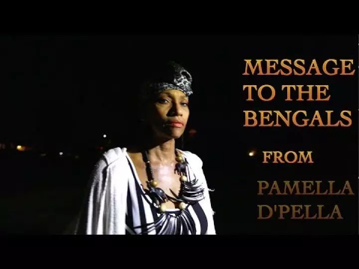 Message to the Bengals from Pamella D'Pella