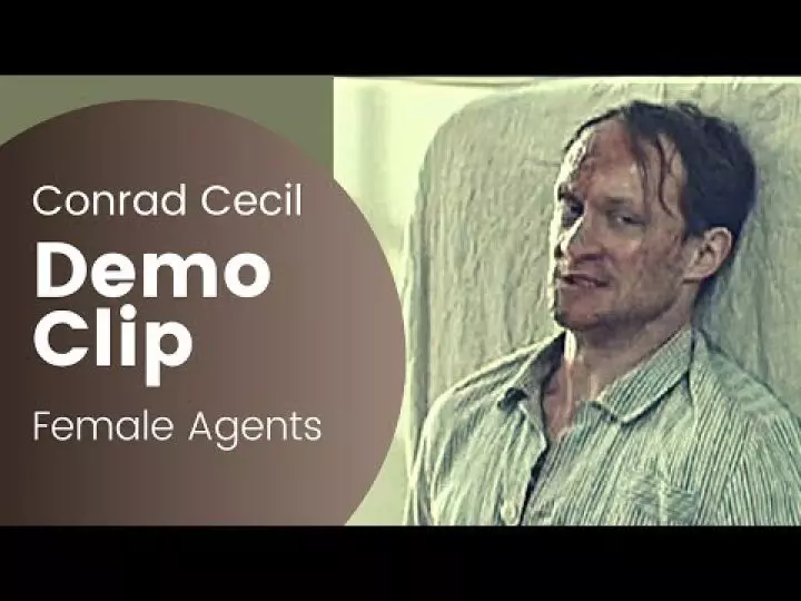 Conrad Cecil - Demo Clip | Female Agents